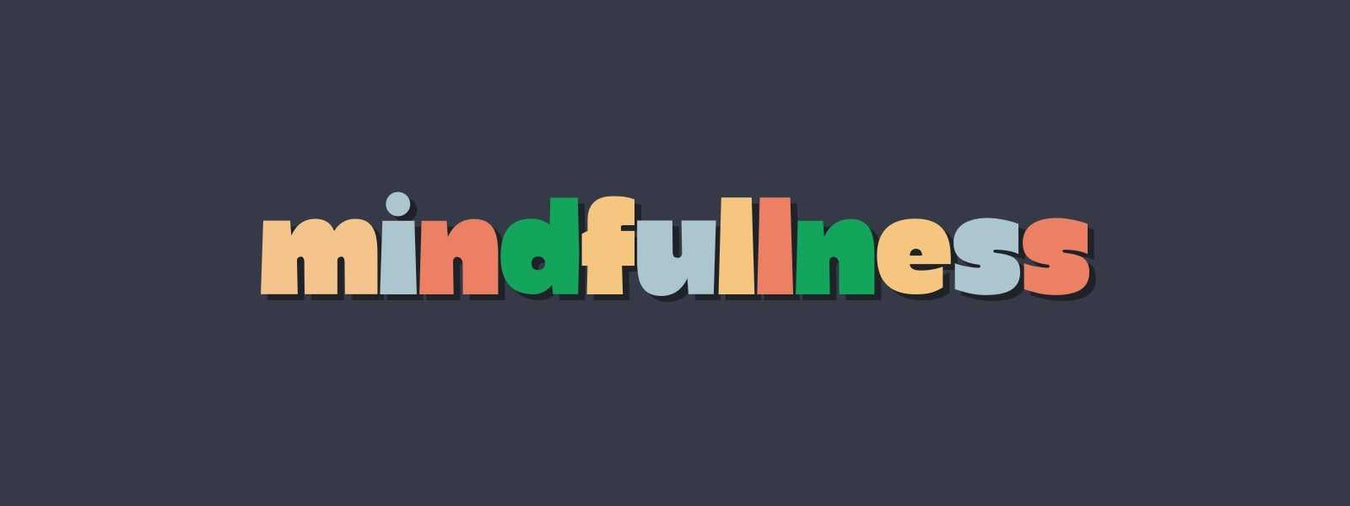 Mindfulness
