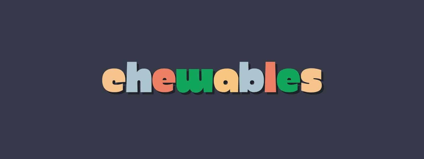 Chewables