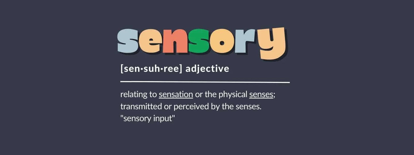 sensory